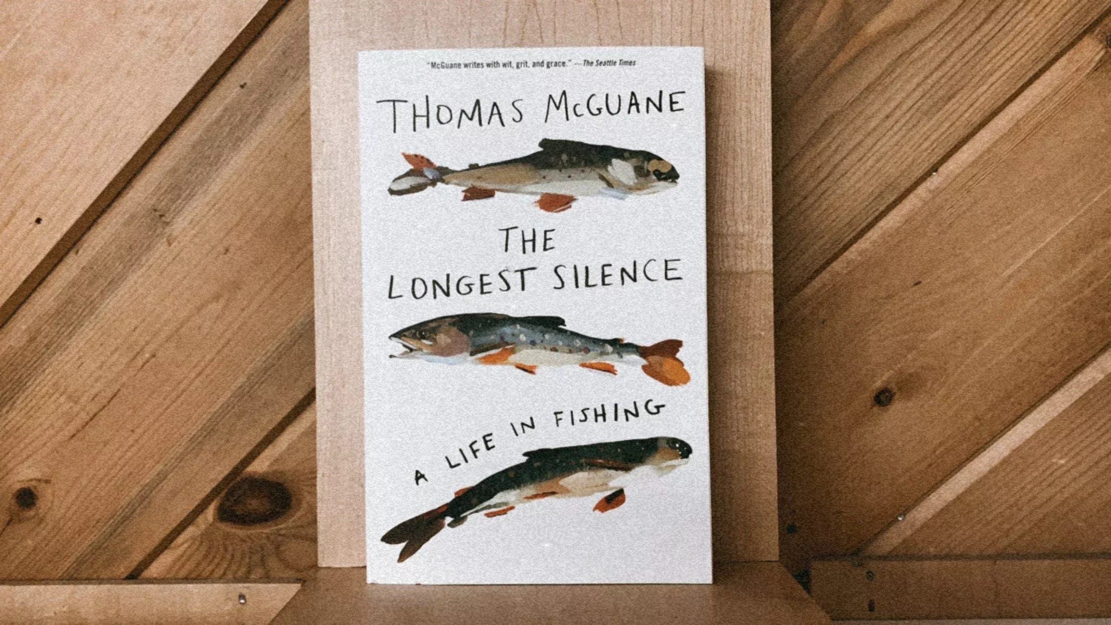 “The Longest Silence” – Tom McGuane – Signed